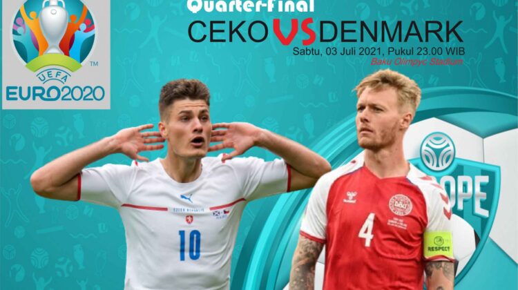 Lanjutan EURO 2020 : Prediksi Ceko Vs Denmark
