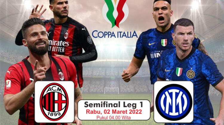 Lihat Kekuatan Milan vs Inter di Semifinal Coppa Italia Leg 1