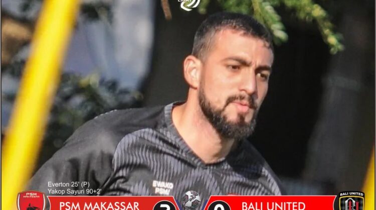 Hasil Liga 1 : Menang Atas Bali United, PSM Puncaki Klasemen Sementara