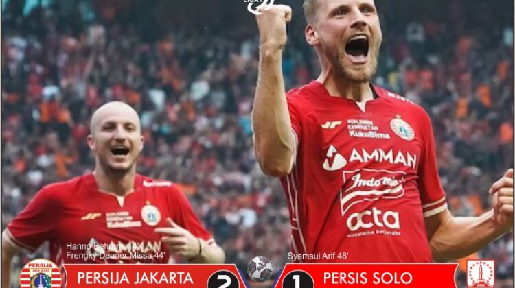 Persija Jakarta Tumbangkan Persis Solo Dengan Skor 2-1