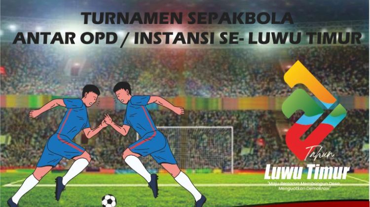 Ini Jadwal Turnamen Sepakbola Antar OPD / Instansi se-Luwu Timur