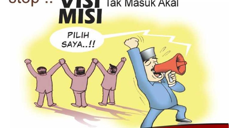 Hai Calkada ! Jangan Janji Masyarakat Dengan Program Tak Masuk Akal