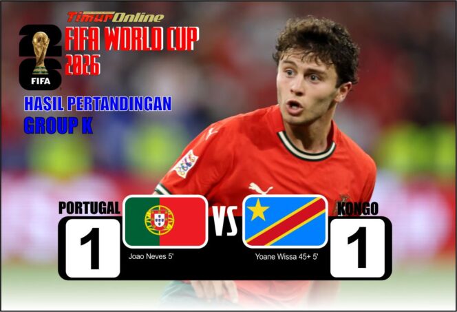 
					Hasil Piala Dunia 2026 : Portugal Ditahan Imbang Kongo, Inggris Atasi Kroasia