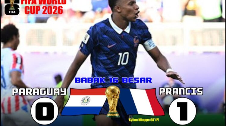 Unggul Tipis dari Paraguay, Prancis Pastikan Tiket Perempat Final Piala Dunia 2026