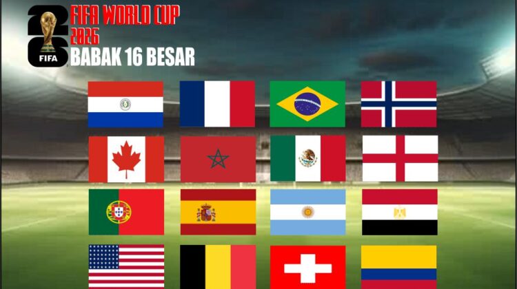 Ini Tim Yang Lolos ke Babak 16 Besar Piala Dunia 2026